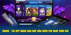 Tải App Jun88 nhận quà ngay hôm nay