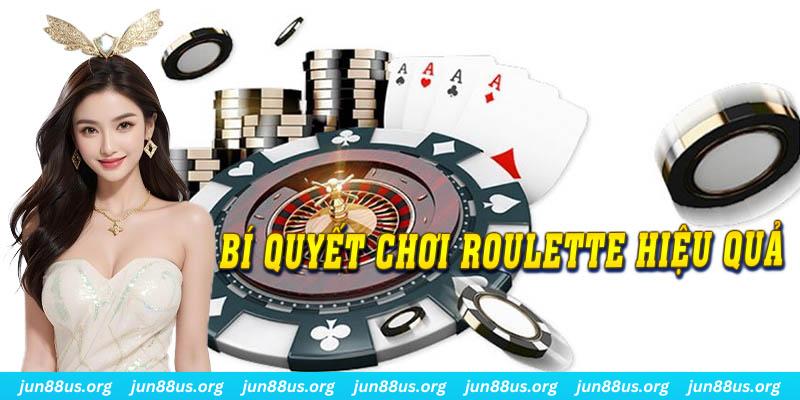 Bí quyết chơi Roulette hiệu quả mà game thủ nên tham khảo và áp dụng
