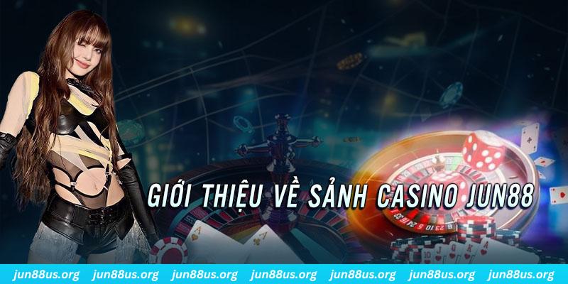 Đôi nét sơ lược về chuyên mục Casino